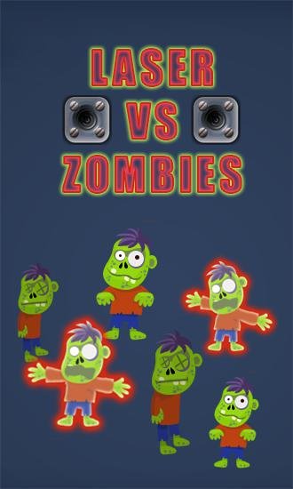 game pic for Laser vs zombies